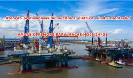 Vagas offshore para profissionais de mecânica, elétrica e instrumentação em Macaé