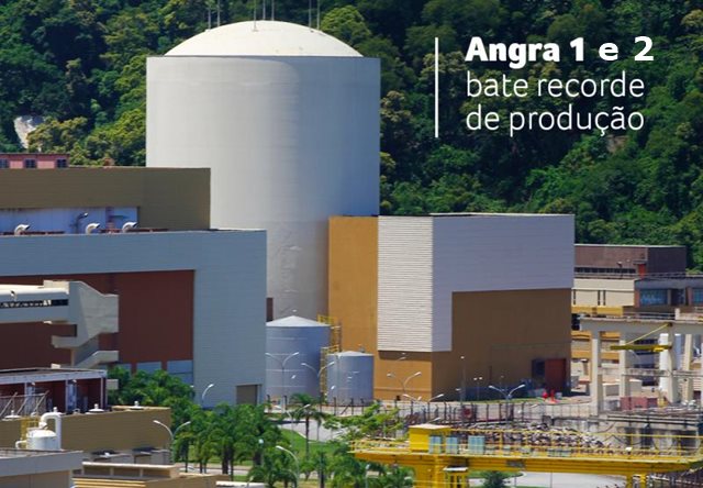 Nuclear energy reaches a generation record in Brazil, Angra 1 and 2 plants had the best year in their history in 2019action in Brazil, Angra 1 and 2 had their best year in their history in 2019
