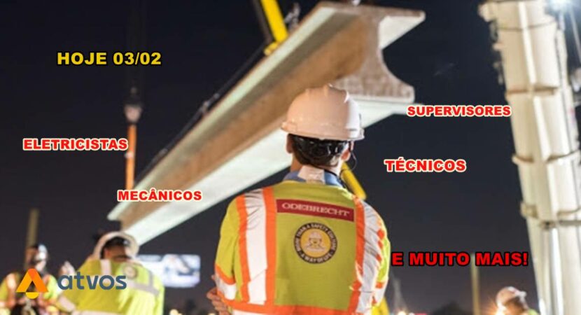 A company belonging to the Odebrecht group TODAY announces many job openings in the production and maintenance area