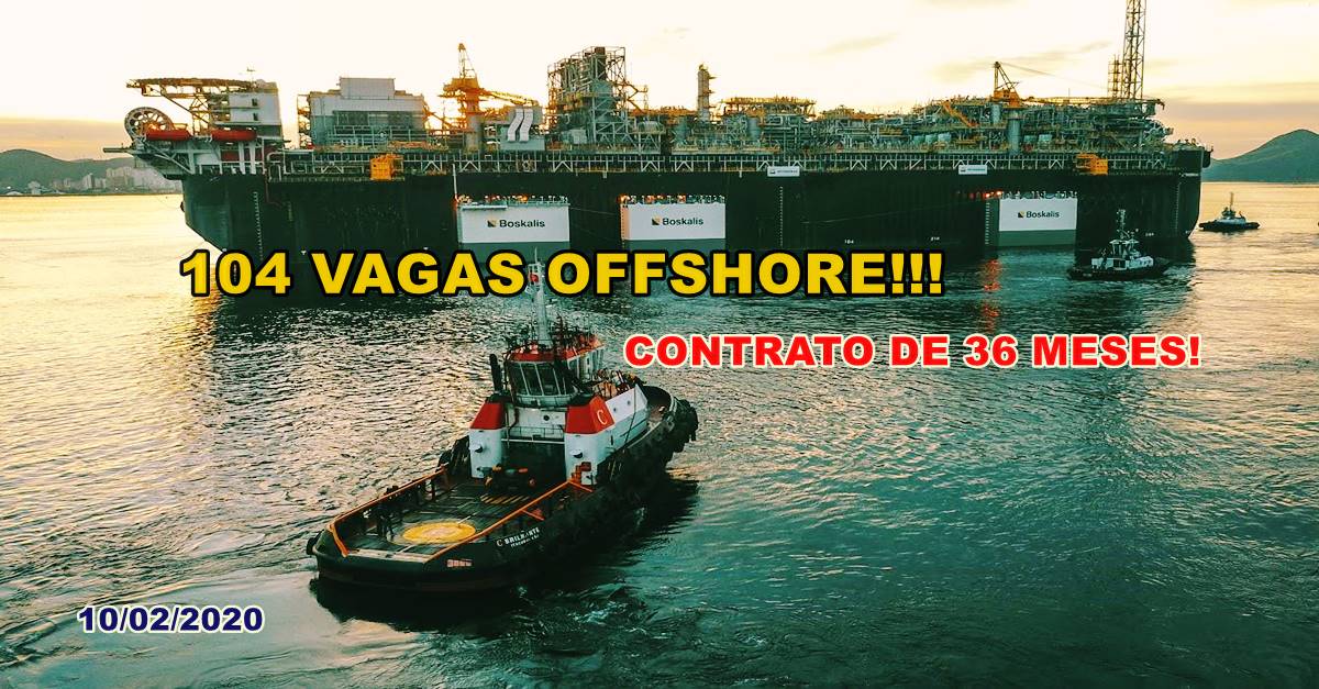 104 vagas de emprego para atividade offshore em Macaé; contrato de 36 meses!