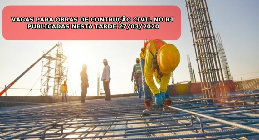 Pedreiro, ajudante, pintor e muito mais vagas de emprego para obras de construção civil no Rio de Janeiro