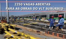 emprego - bahia - construção civil - VLT - vagas - obras