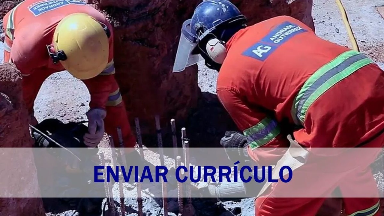 emprego - vagas - construção civil - Andrade Gutierrez