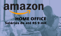Amazon - multinacional - vagas de emprego - home office