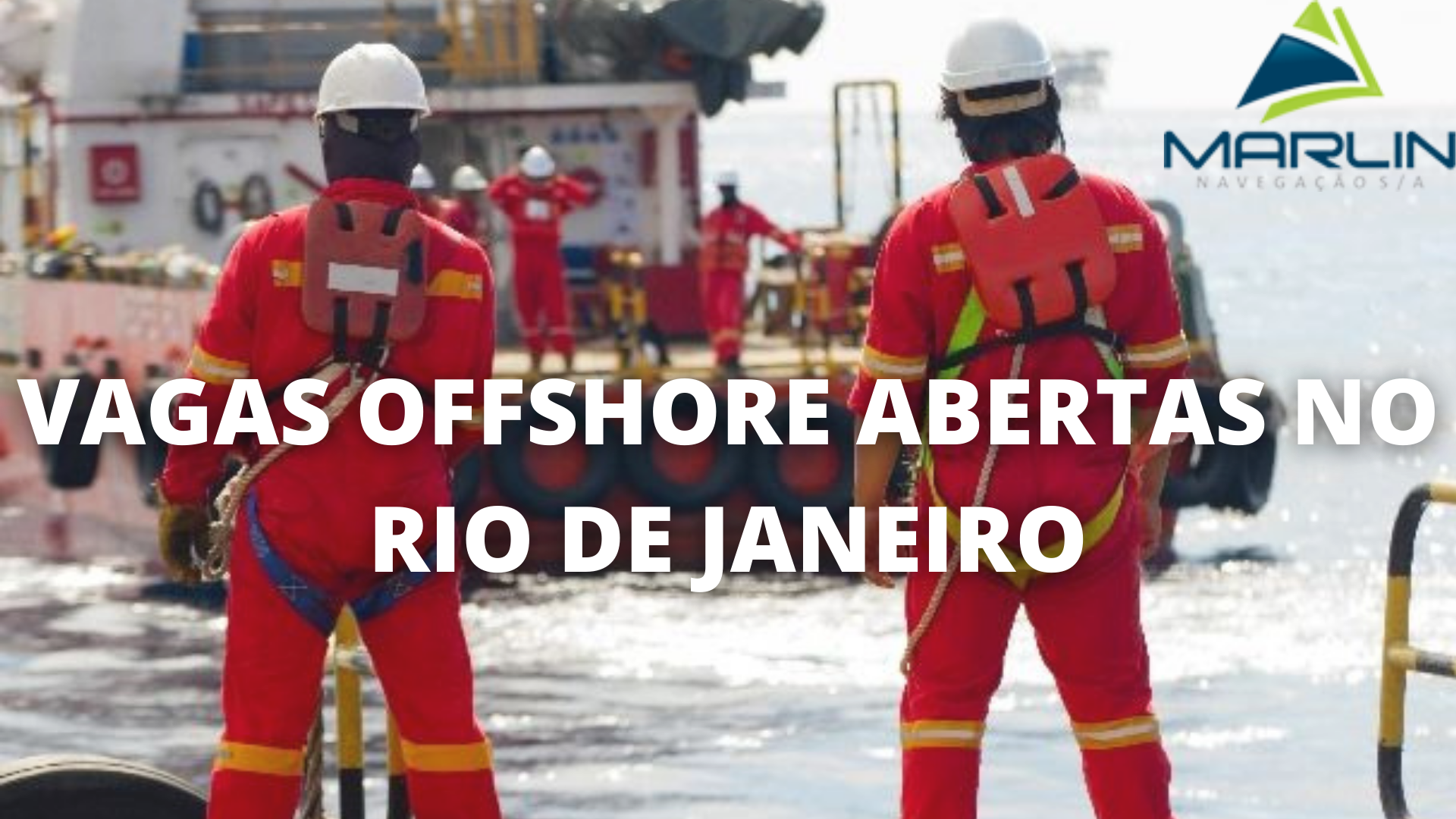 Vagas offshore – Rio de Janeiro - offshore