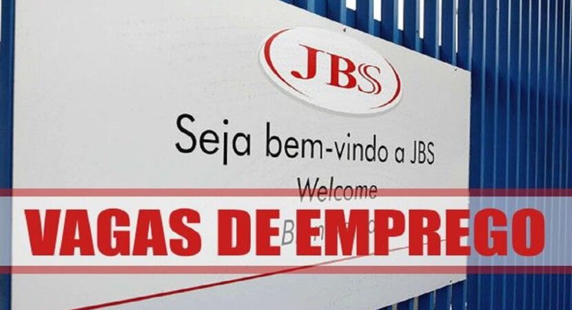 JBS - job openings - multinational - high school - mato Grosso do sul
