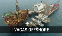 trabalhar embarcado - vagas - plataformas de petróleo - petrobras - macaé - vagas offshore - vagas de emprego