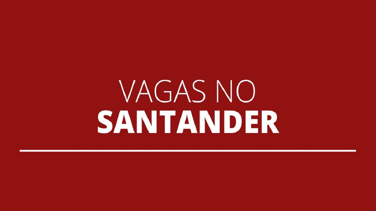 Banco-Santander - vagas de emprego - vagas - tecnologia - varejo