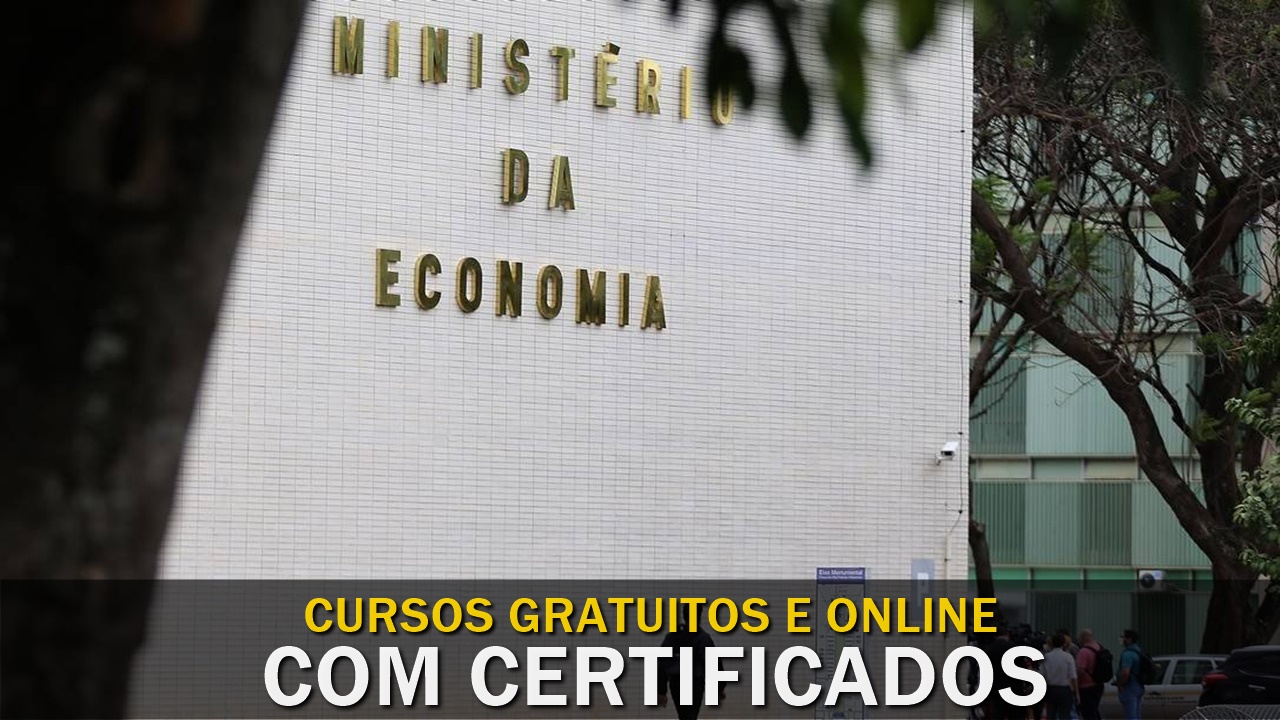 cursos gratuitos e online com certificados - vagas - ministerio da economia - EAD