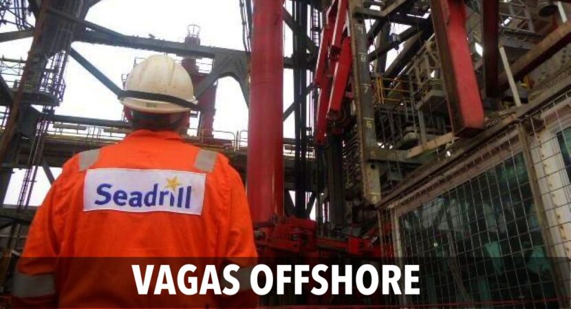 seadrill - vagas offshore - emprego - trabalhar embarcado - búzios - Rio de Janeiro - operador - técnico - plataforma de petróleo