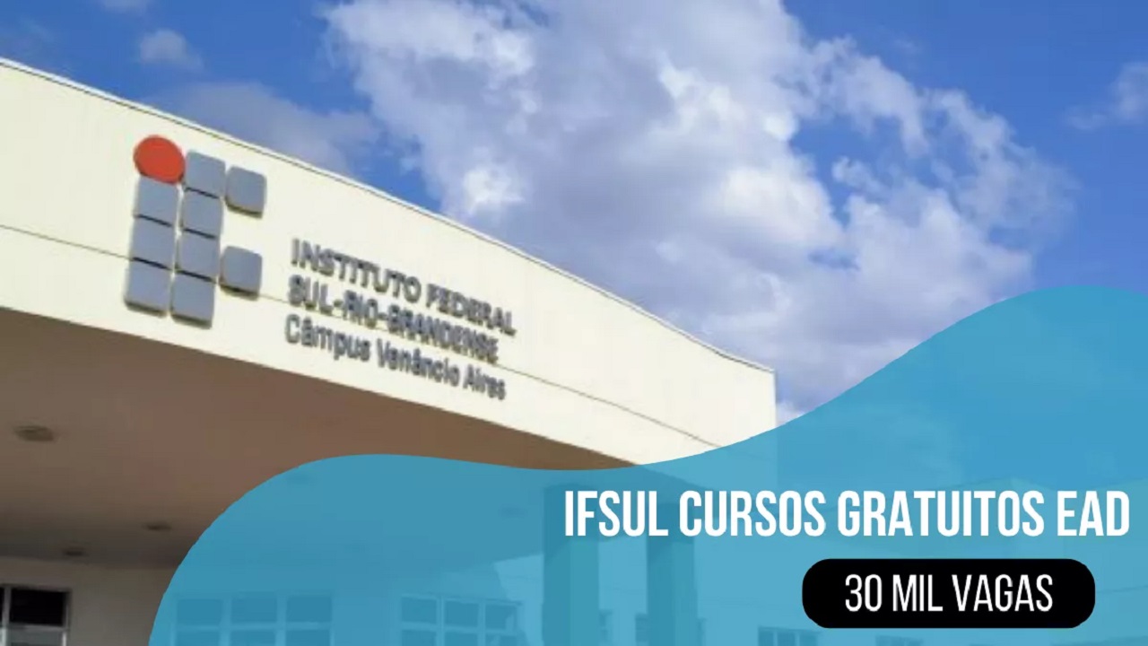 IFSUL abre inscrições para 30 mil vagas em cursos gratuitos na modalidade EAD