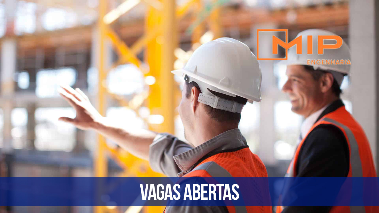 MIP Engenharia, empresa especializada em gestão e execução de obras industriais, está com vagas abertas para nível fundamental, médio e superior em São Paulo