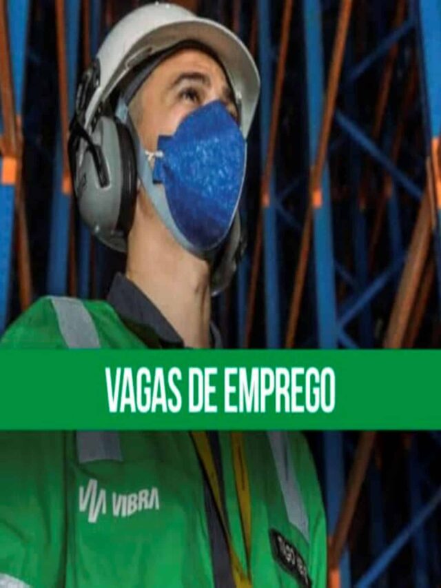 Oportunidade de trabalho na Vibra Energia: empresa do setor de óleo e gás está contratando funcionários para preencher 63 novas vagas de emprego a maioria no Rio de Janeiro