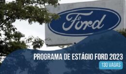 A multinacional Ford anunciou nesta semana a abertura de centenas de vagas de estágio para estudantes de vários cursos. Confira os requisitos e salários.
