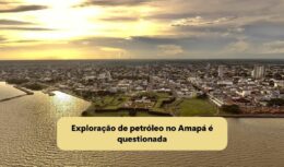 petróleo Petrobras Biodiversidade Greenpeace senador Amapá