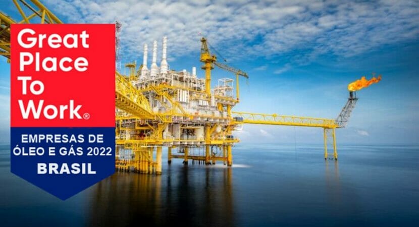 Great Place To Work lista das melhores empresas do setor de óleo e gás de 2022