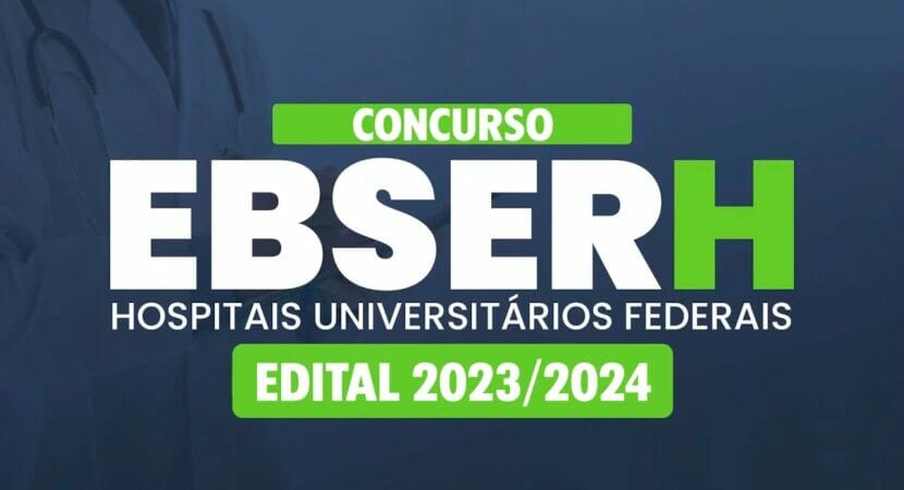 Ebserh announces public tender with more than 600 vacancies for middle and higher level candidates throughout Brazil