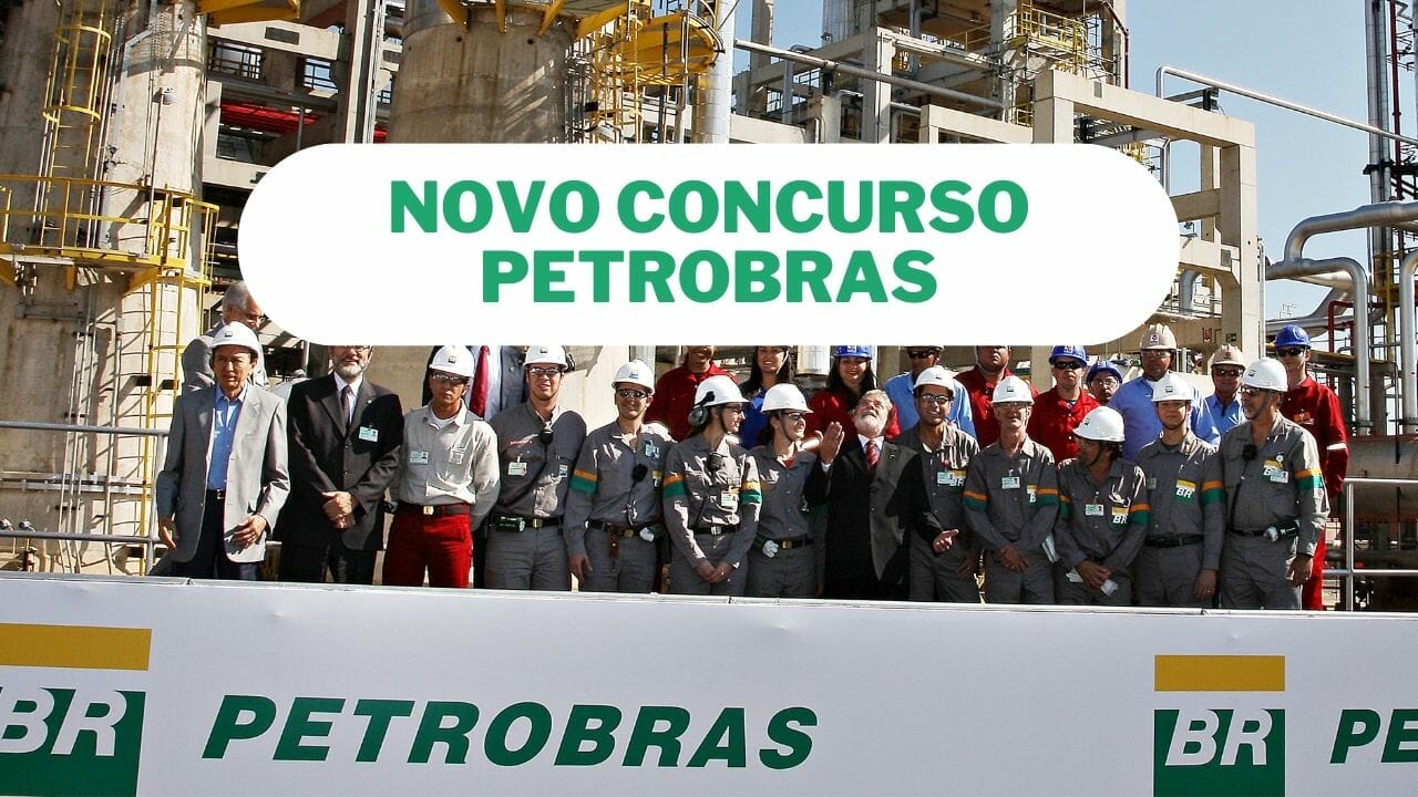 Concurso Petrobras para Nível Técnico, com salários de até R$ 7.000 é confirmado, edital deve ser publicado dentro de três meses