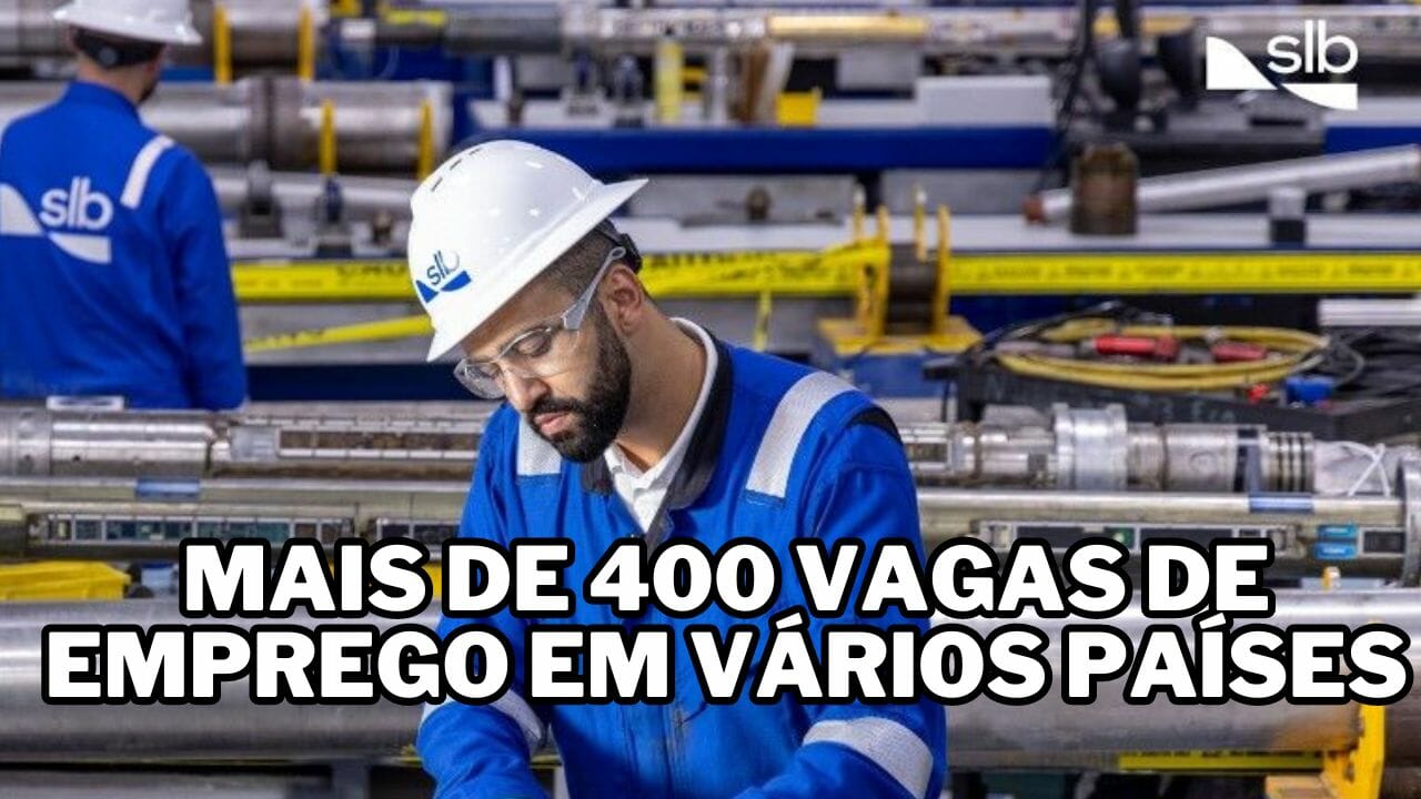 Empresa do setor de petróleo e gás está com mais de 400 vagas de emprego em vários países: Schlumberger está com oportunidades no Brasil nas áreas de engenharia, técnica, e coordenação