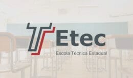 Escolas Técnicas Estaduais (Etecs) abrem 2.711 vagas em cursos técnicos gratuitos nas áreas de logística, administração, marketing, soldagem e muito mais!