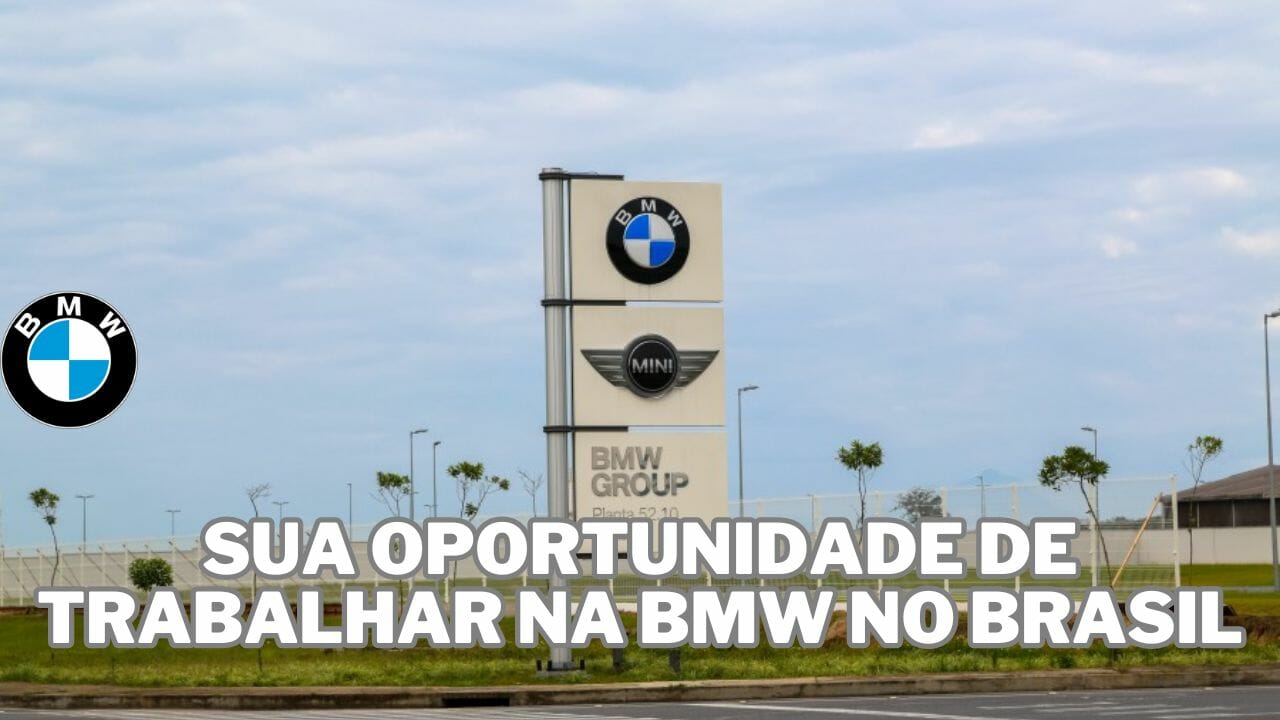 GIGANTE oportunidade para estudantes: BMW anuncia vagas em aberto para estágio, opções híbridas e presenciais