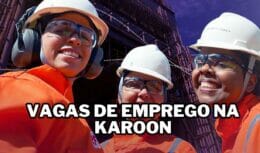 Oportunidades de emprego na Karoon Energy Brasil: empresa está procurando estagiários, engenheiros, geofísico e há vagas para compor o banco de talentos