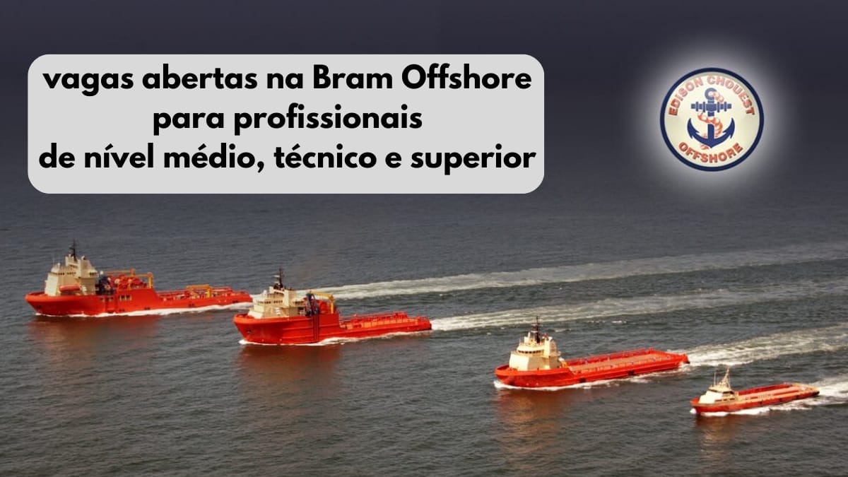 As inscrições para concorrer as vagas de emprego ofertadas pela Bram Offshore já podem ser realizadas. Os profissionais devem possuir fácil acesso ao Porto do Açu, Macaé e aos demais locais de atuação.