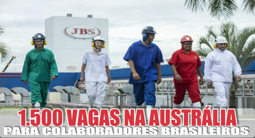 emprego - vagas - jbs - Austrália - canadá - Portugal