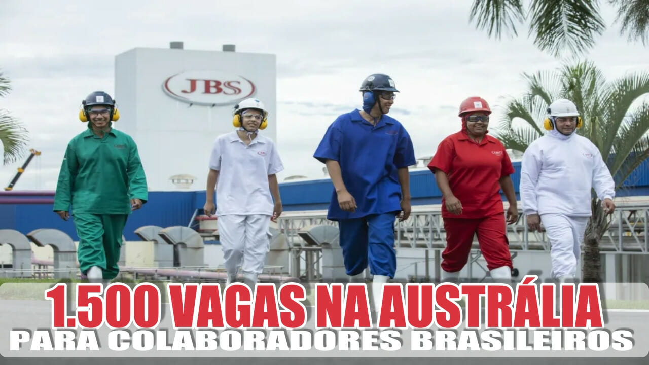 emprego - vagas - jbs - Austrália - canadá - Portugal
