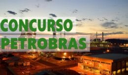 Novo concurso Petrobras com 458 vagas para técnicos e salários de R$ 7 MIL pode sair em dezembro