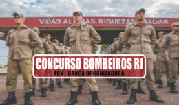 concurso público - bombeiros - ensino médio - soldado - oficial - vagas - Rio de Janeiro - FGV - Fundação Getúlio Vargas