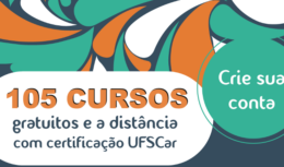 Banner de divulgação dos cursos gratuitos EAD da UFSCar com destaque para a chamada para ação 'Crie sua conta' e anúncio de '105 CURSOS gratuitos e a distância com certificação UFSCar