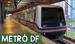 Metrô do Distrito Federal anuncia aquisição de 15 novos trens, investimento de aproximadamente 900 milhões de reais