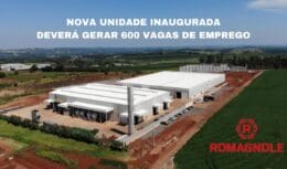 A Romagnole inaugura parque fabril no Paraná, prometendo mais de 600 vagas de emprego até 2027. Com investimento de R$ 80 milhões, a expansão visa dobrar a capacidade produtiva da fábrica.