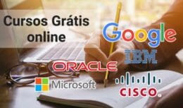 cursos - grátis - google - cisco - microsoft - cursos online - EAD - Oracle - IBM
