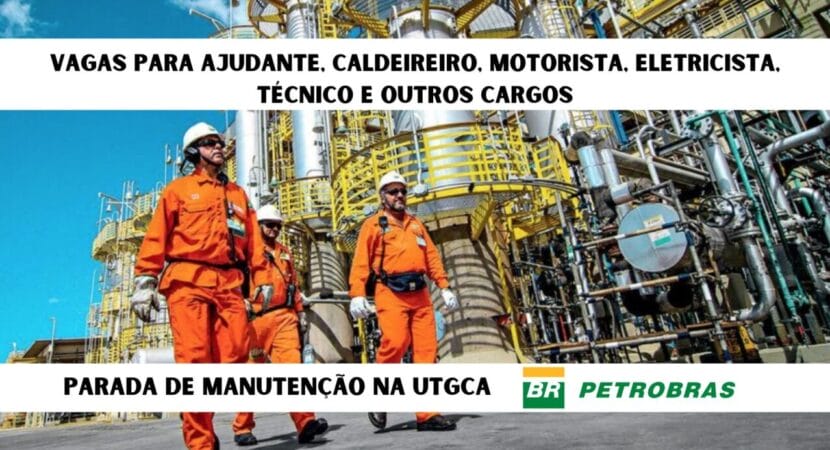 São diversas vagas de emprego oferecidas pela GCB Manutenção para profissionais que possuem disponibilidade de atuar na parada de manutenção da UTGCA, da Petrobras.