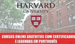 cursos - cursos gratuitos - cursos grátis - cursos online - cursos com certificado - Harvard - EAD