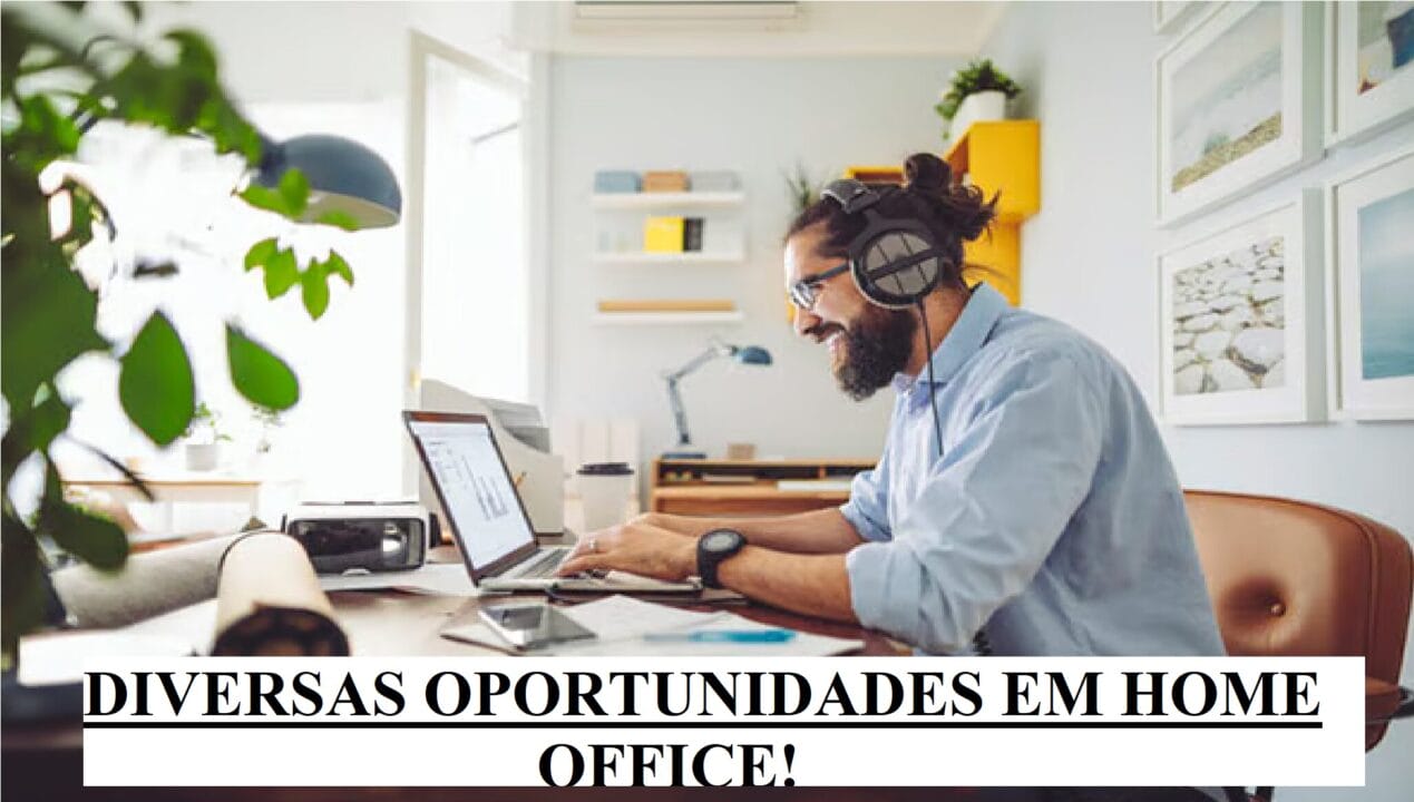 está com vagas home office abertas para brasileiros nas áreas de  Tecnologia, Atendimento ao Cliente, Logística e muito mais - CPG Click  Petroleo e Gas