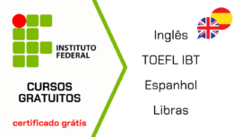Instituto Federal oferece 200 vagas para aqueles que sonham em aprender inglês, espanhol e libras. As inscrições já estão abertas para os cursos gratuitos do IF.