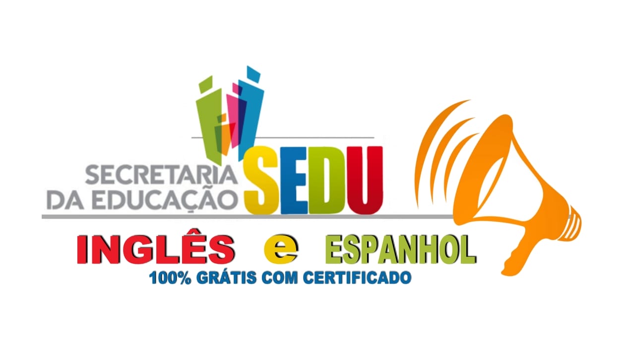 inglês - cursos - cursos gratuitos - espanhol - cursos online - secretaria da educação - vagas -