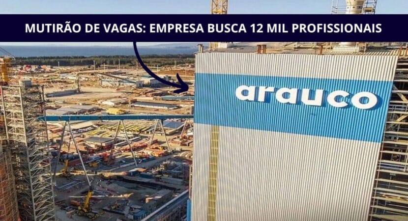 A empresa chilena Arauco está contratando profissionais para sua nova fábrica de celulose em MS. O mutirão de emprego será em Andradina, SP, no dia 6 de fevereiro, e visa preencher uma porcentagem das 12 mil vagas abertas.