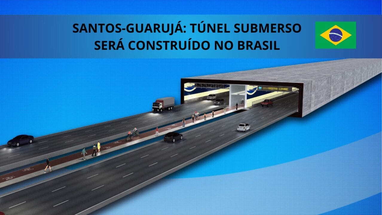 O Governo Federal anunciou a construção de um túnel submerso entre Santos e Guarujá, o primeiro da América Latina.
