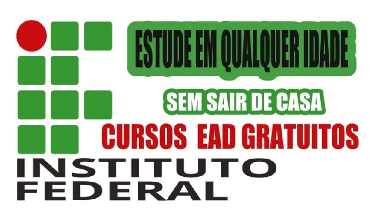 senac - cursos gratuitos - cursos técnicos - cursos profissionalizantes - EAD - Instituto Federal - IF