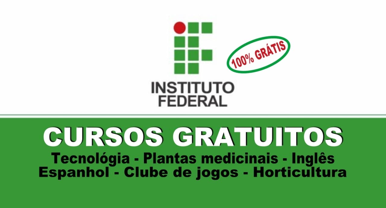 senac - cursos gratuitos - cursos técnicos - cursos profissionalizantes - EAD - Instituto Federal - IF