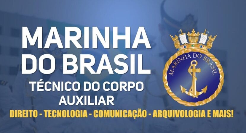 Marinha do Brasil abre novo edital de concurso com vagas para Quadro Técnico (Arquivologia, Gestão de Documentos, Direito, Tecnologia, Pedagogia, Comunicação e mais) com salário inicial de R$ 9,1 mil