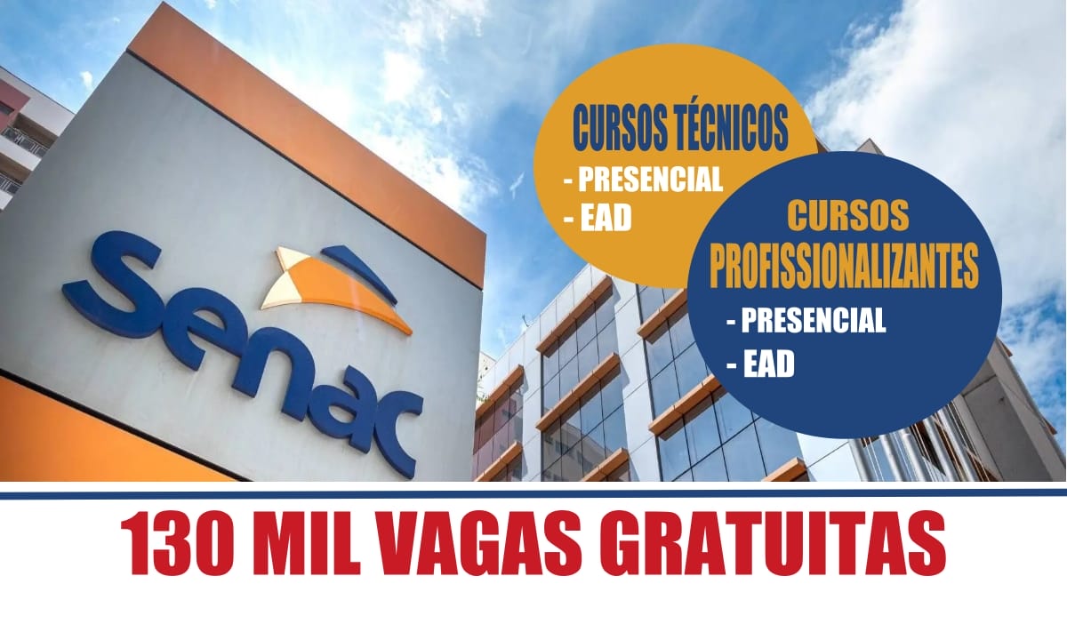 senac - cursos gratuitos - cursos técnicos - cursos profissionalizantes - EAD -