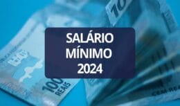 Novo salario mínimo 2024 - salario - salario mínimo aumentado