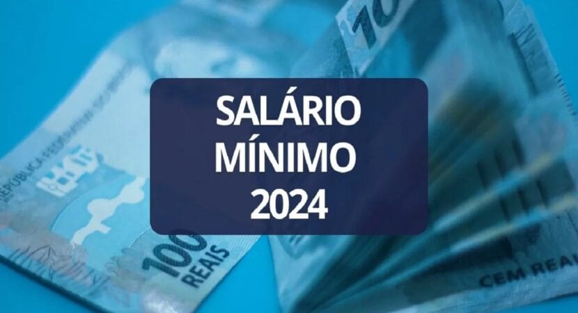 Novo salario mínimo 2024 - salario - salario mínimo aumentado