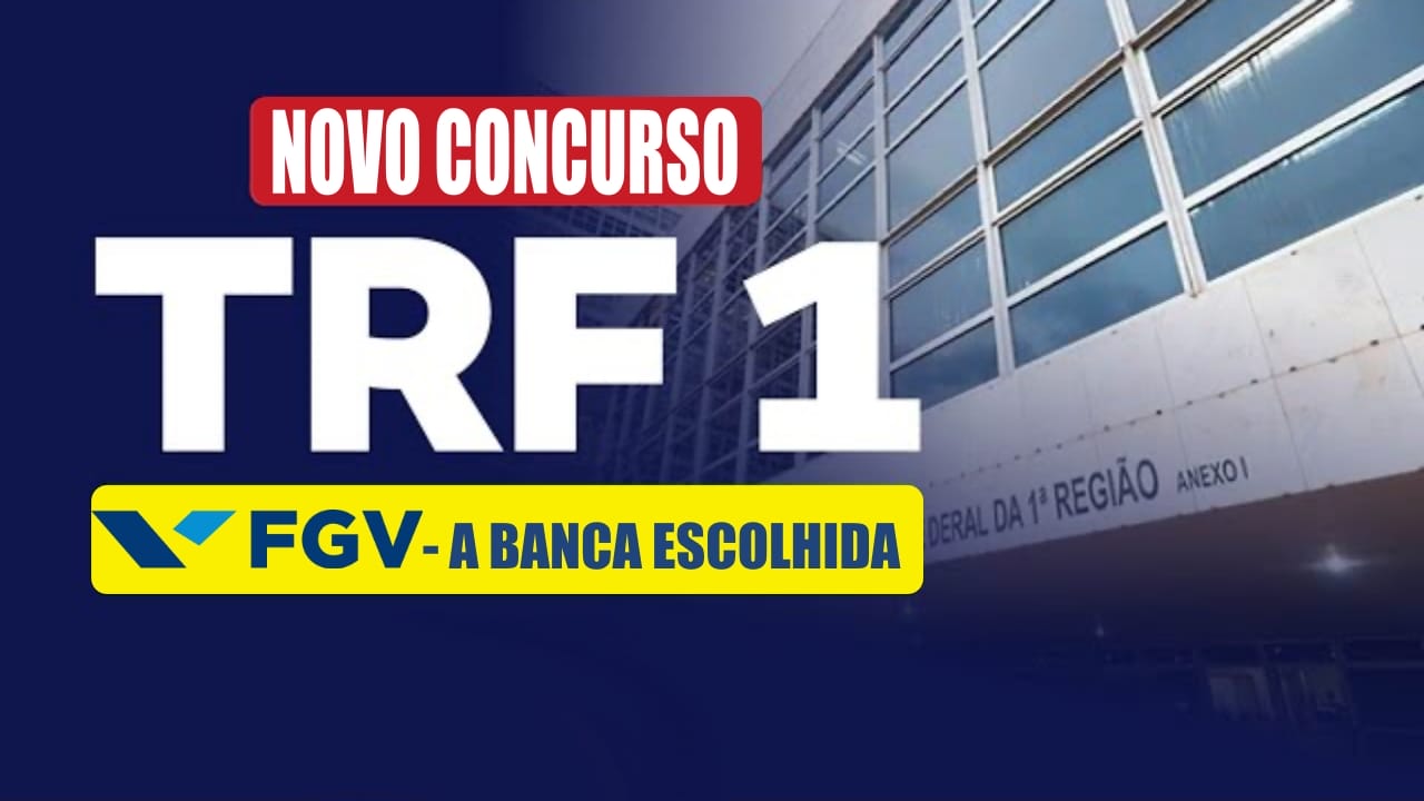 Novo Concurso Público Trf Fundação Getulio Vargas Fgv é A Banca Oficial Do Edital Que 5705