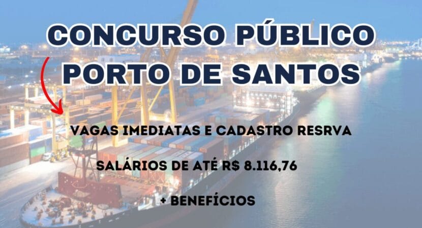 Hay más de 240 vacantes abiertas en el concurso público de Porto de Santos. La inscripción comienza el 1 de abril.